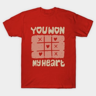 You Won My Heart T-Shirt